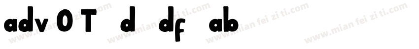 adv O T 7d 6df 7ab字体转换